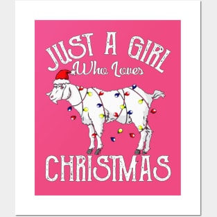 Just a Girl Who Loves Christmas Goat Posters and Art